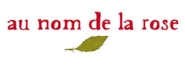 Au nom de la rose